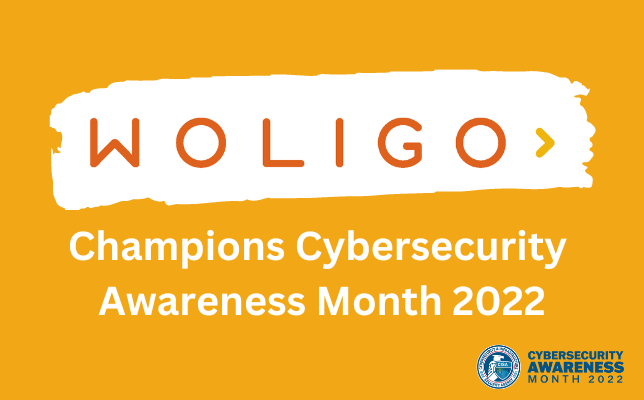 You are currently viewing Woligo Champions Cybersecurity Awareness Month 2022