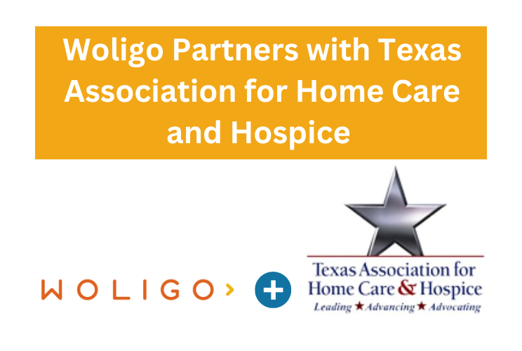 Woligo Partners with Texas Association for Home Care and Hospice